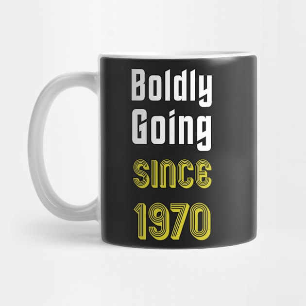 Boldly Going Since 1970 by SolarCross